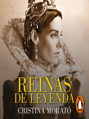 cover image of Reinas de leyenda